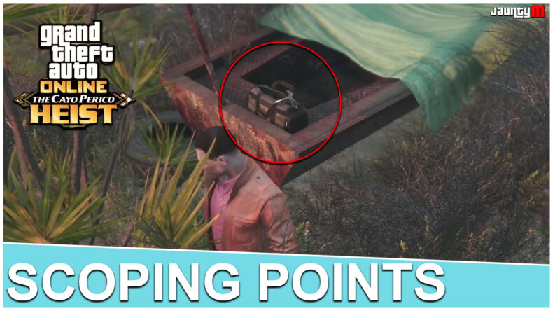 The Cayo Perico Heist – Most Common Scoping Locations – GTA Online